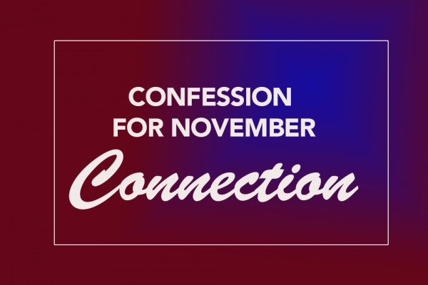Community Confessions Confession on Connection – Faith Life Community